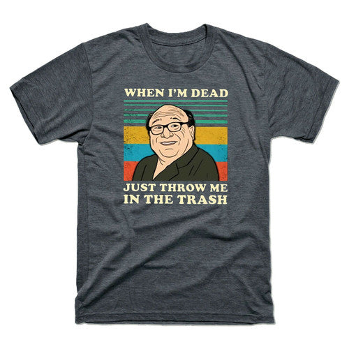 When I Am Dead Just Throw Me In The Trash Frank Reynolds Vintage Man's T-Shirt Tee