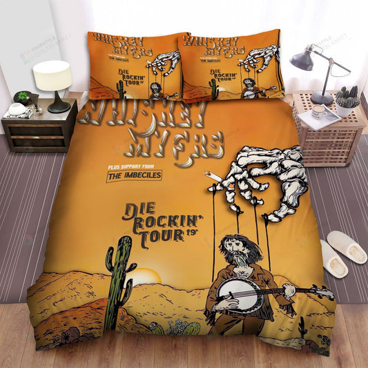 Whiskey Myers Die Rockin Tour Poster 1 Bed Sheets Spread Comforter Duvet Cover Bedding Setss
