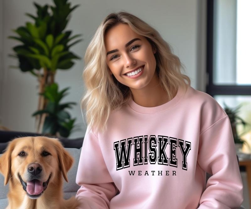 Whiskey Weather Crewneck Sweatshirt T-Shirts, Hoodie | HypeCrazeTee.com