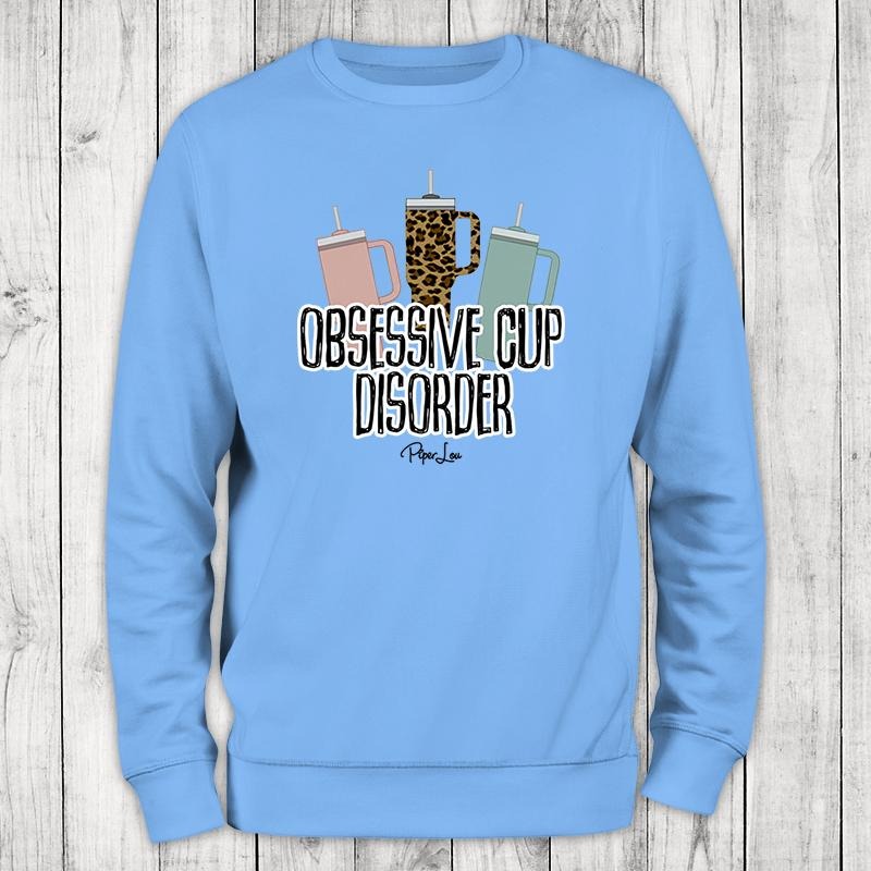 Obsessive Cup Disorder Sweatshirt, Proudly Printed In The USA, Sweatshirt Gray / White, #sassy #cute #sarcasm T-Shirts,...