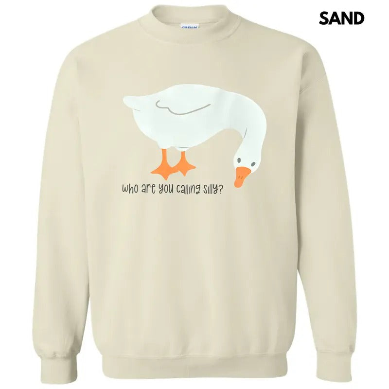 Who You Calling Silly Sweatshirt T-Shirts, Hoodie | HypeCrazeTee.com