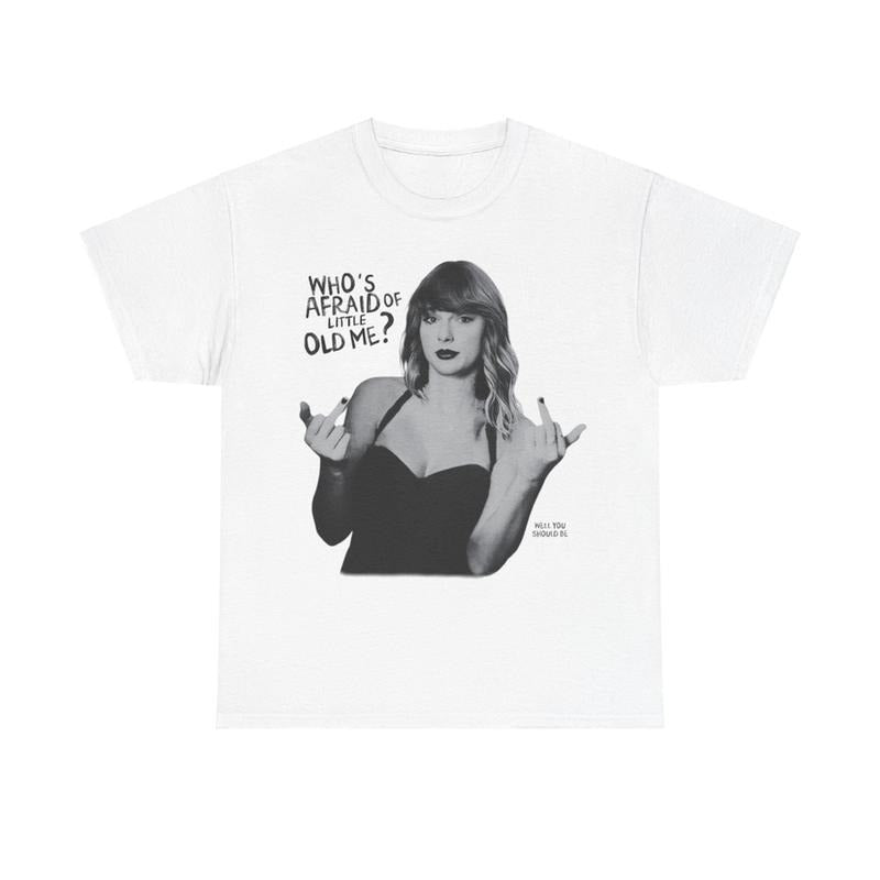 Wholesale Who's Afraid of Little Old Me Shirt Hoodie, Sweatshirt | HypeCrazeTee.com