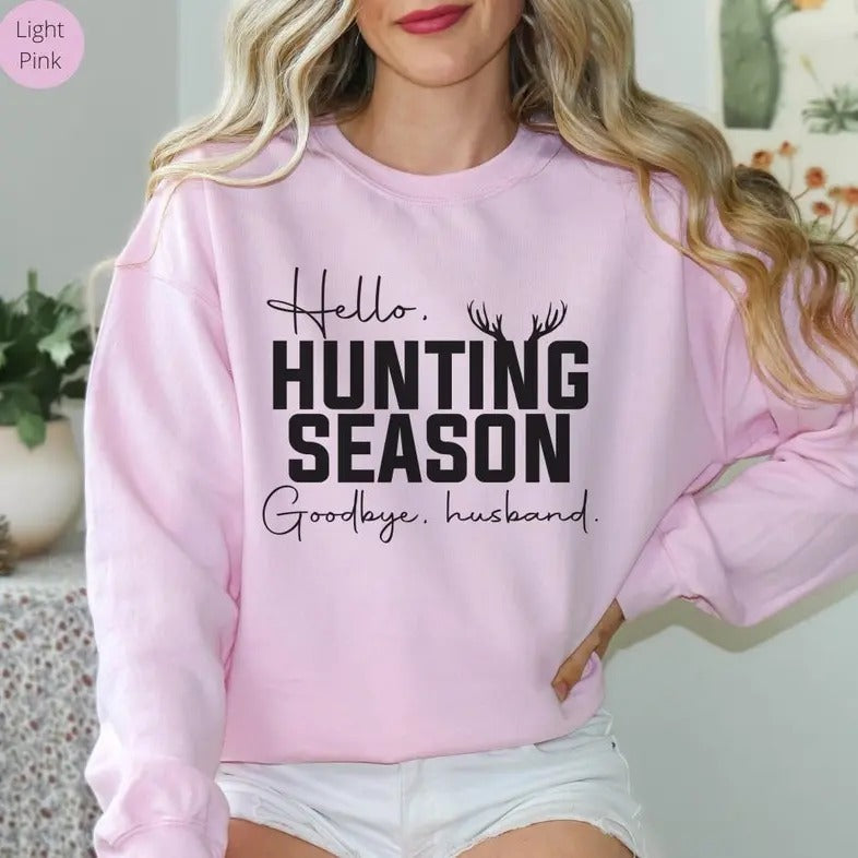 Wife Hunting Season Sweatshirt, He's Hunting Sweatshirt, Hunting Season, Hunting Lover Gift, Deer Hunters Shirt,Hunter...