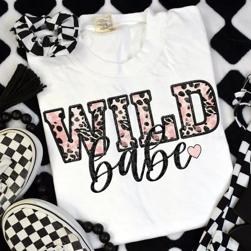 Wild Babe  DTF Transfers - THIS IS NOT A SHIRT Hoodie, Sweatshirt | HypeCrazeTee.com