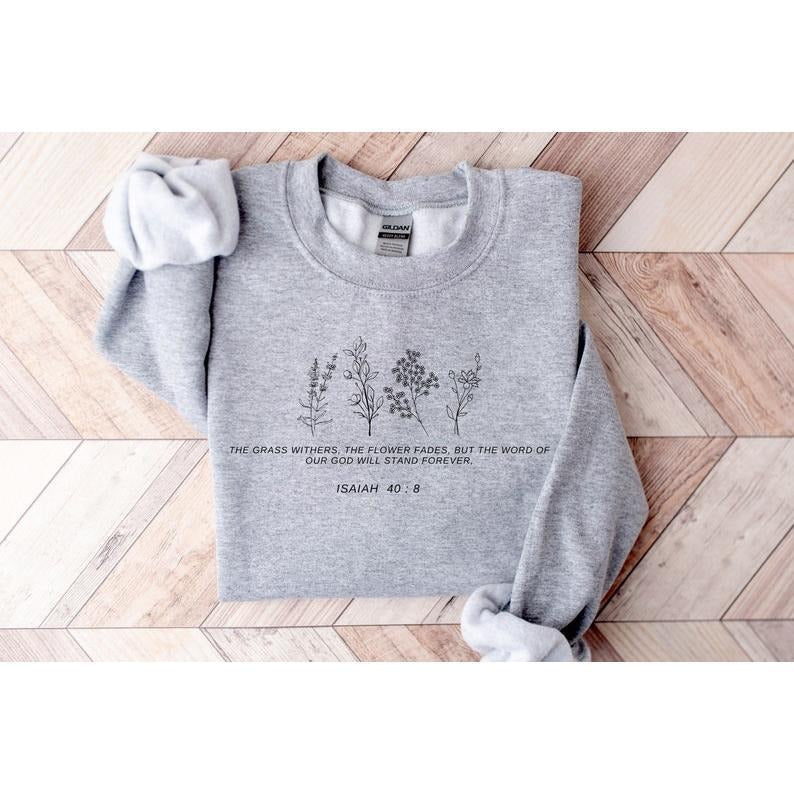 Wild Flowers Bible Verse Sweatshirt, Easter Hoodie, Floral Religious Shirt, Christian Apparel, Christian Hoodie, Women...