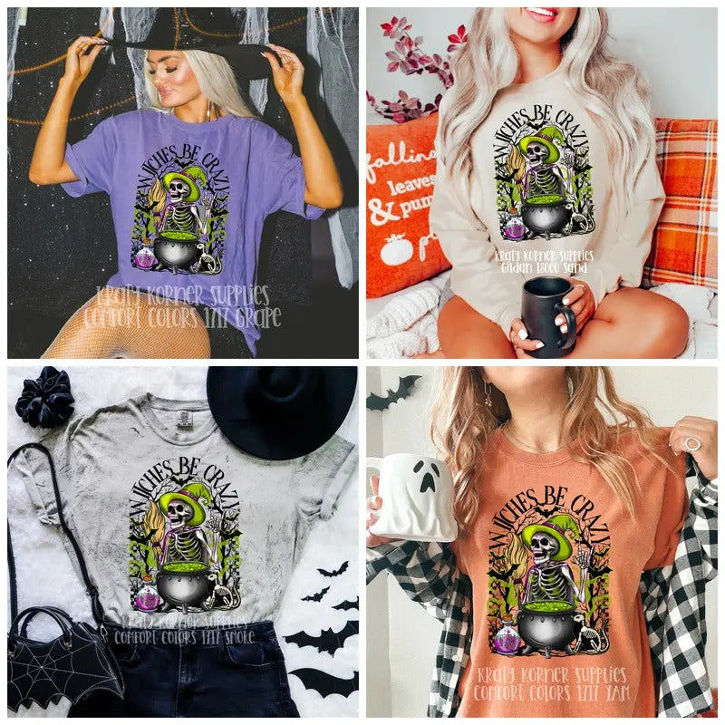 Witches Be Crazy Halloween Tee or Sweatshirt Hoodie | HypeCrazeTee.com