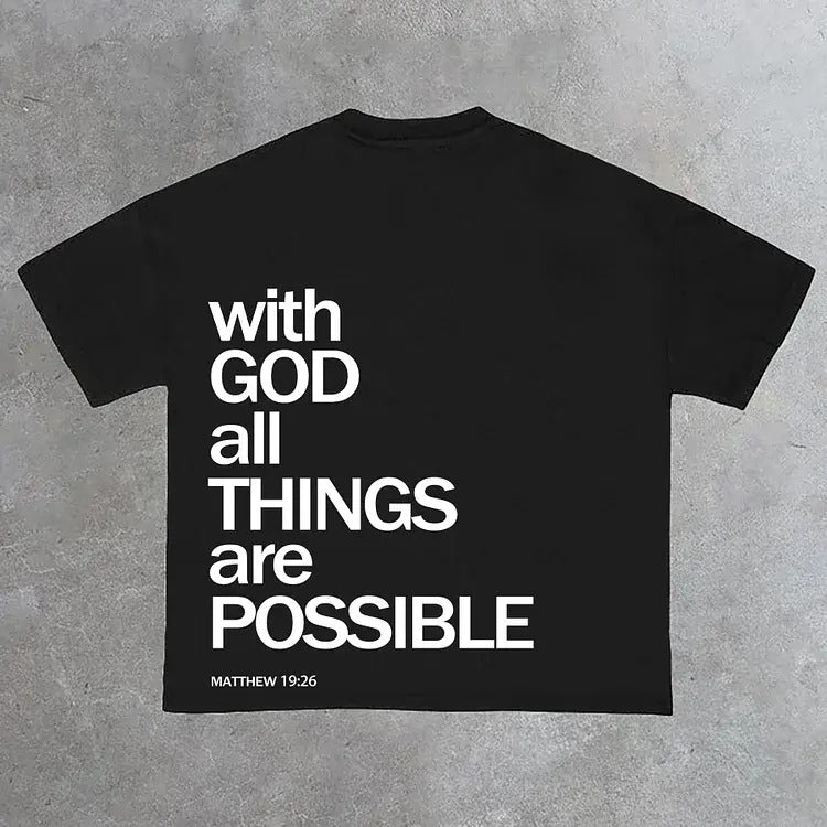 With God All Things Are Possible Print Cotton T-Shirt Hoodie, Sweatshirt | HypeCrazeTee.com
