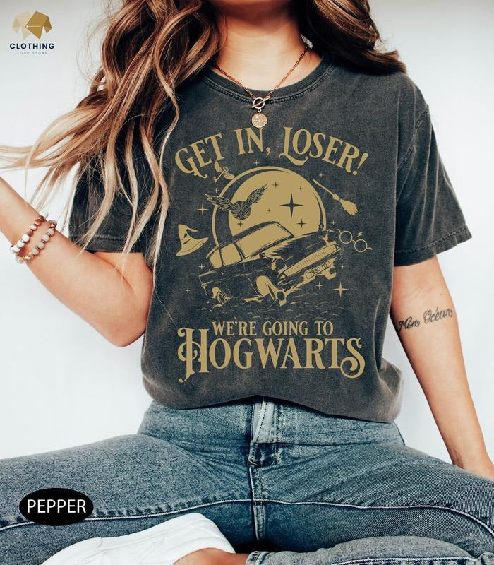 Wizard Flying Car Shirt, Get In Loser We're Going To Hogwart Shirt, HP Shirt, Universal Studios Shirt, Wizard Shirts,...