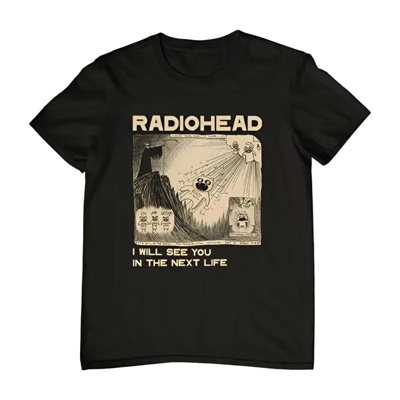 Radiohead I Will See You In The Next Life Shirt Men/Women Rock Boy Retro Loose Japan Station Tops Band Music Hoodie,...