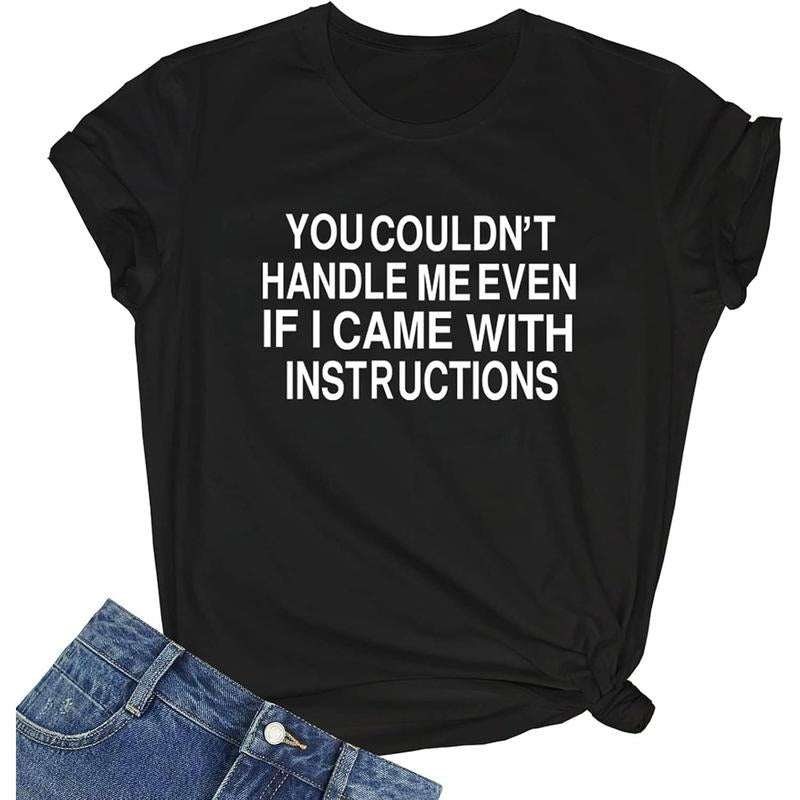 Women You Couldn't Handle Me Graphic Cute T Shirt Funny Summer Tees made in USA Hoodie, Sweatshirt | HypeCrazeTee.com