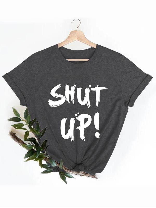 Women's "SHUT UP!" Letter Print Round Neck Tee, Casual Short Sleeve T-shirt for Daily Wear, Ladies All-match Tops Hoodie,...