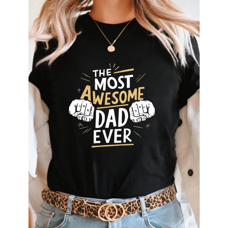 Women's "THE MOST AWESOME DAD EVER" Graphic T-Shirt - Green Short Sleeve Crew Neck Casual Top with Thumbs-Up Design,...