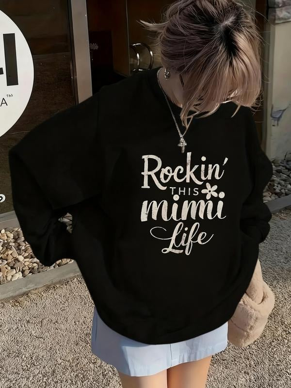 Women's Fashion Casual Round Neck Sweatshirt, Rocking This Mimi Life Trendy Text Design, Comfortable Versatile Fit, Long...