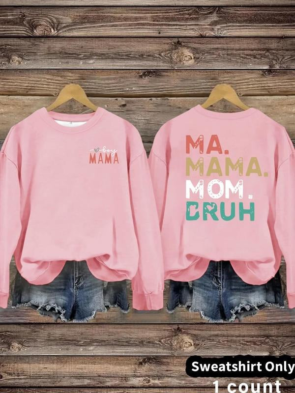 Women's Mama Mommy Mom Bruh Letter Print Sweatshirt, Casual Long Sleeve Pullover, Women's Top for Fall & Winter,...