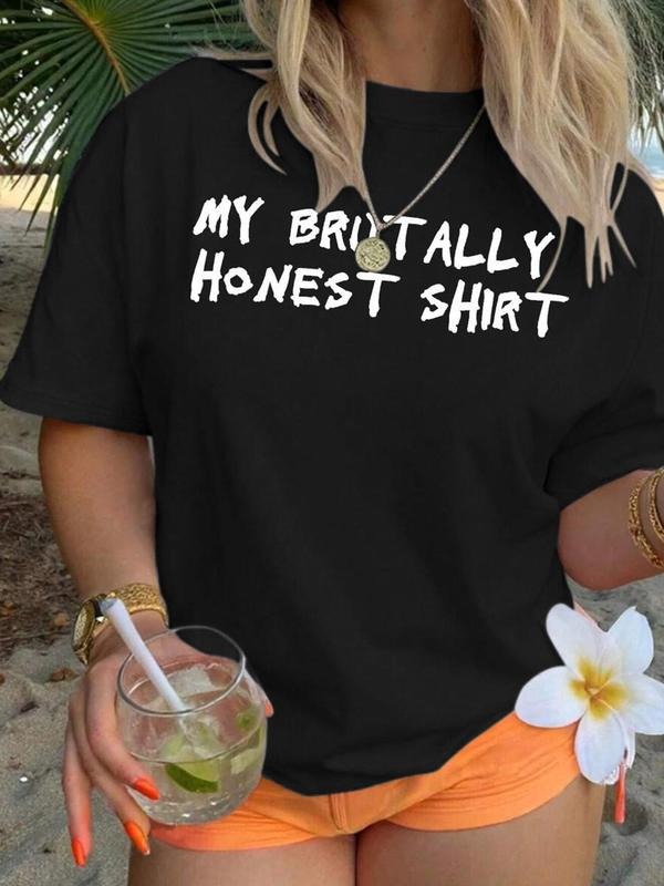 Women's My Brutally Honest Shirt, Casual Letter Print Round Neck Tee for Daily Wear, Ladies Clothes for All Seasons, Top...
