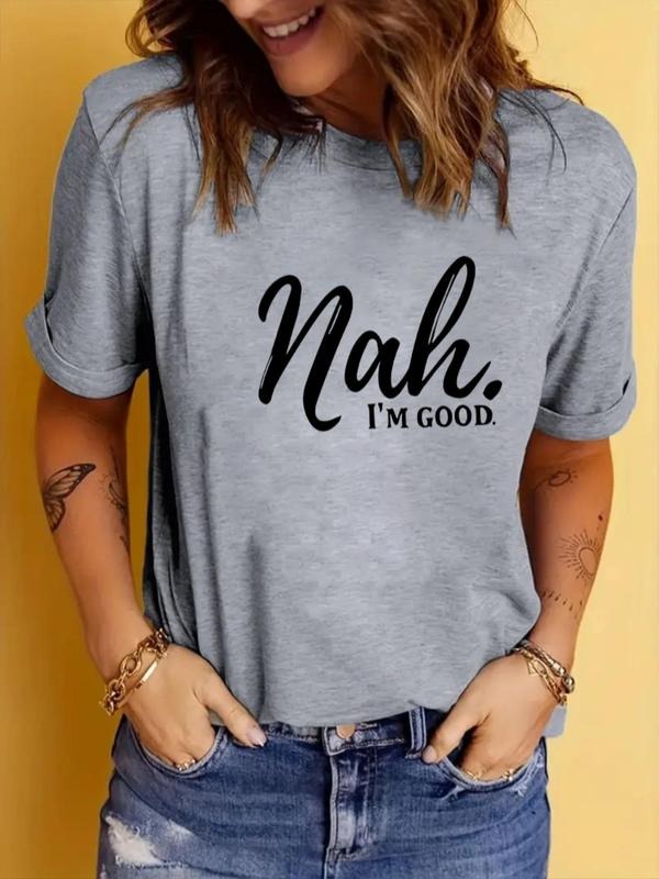 Women's Nah Im Good Letter Print Round Neck Tee, Casual Short Sleeve Crew Neck T-shirt for Daily Wear, Ladies Clothes for...