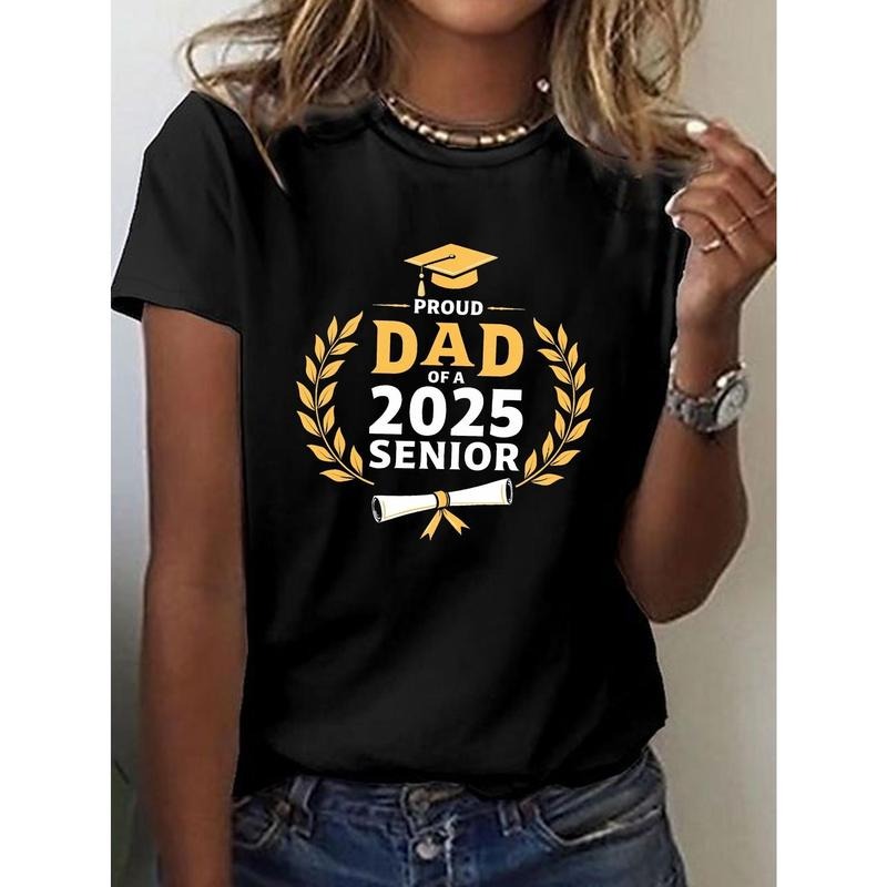 Women's PROUD DAD OF A 2025 SENIOR Graphic T-Shirt - Vibrant Green Short Sleeve Crew Neck Casual Top with Graduation Cap...