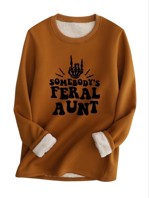 Women's Somebody's Feralt Aunt Letter Print Thermal Lined Sweatshirt, Casual Long Sleeve Pullover for Fall & Winter,...
