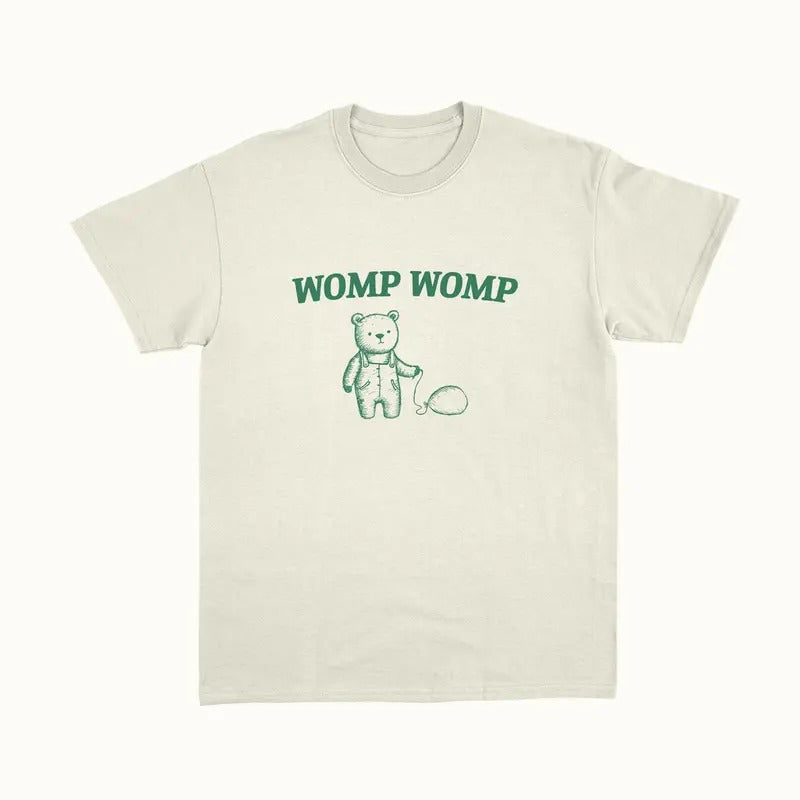 Womp Womp Unisex T Shirt, Funny T Shirt Hoodie, Sweatshirt | HypeCrazeTee.com