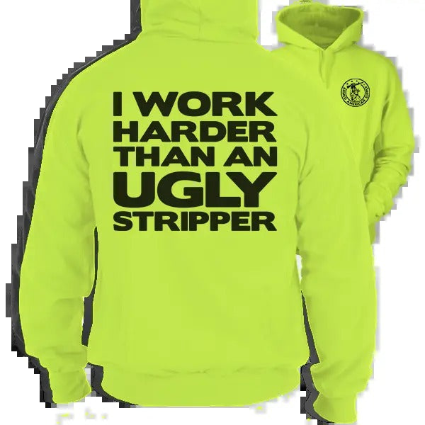 Work Harder -  High Visibility Hoodie Work Gear - Cotton Poly Premium Blend - Funny, Sarcastic Designs For Blue Collar...