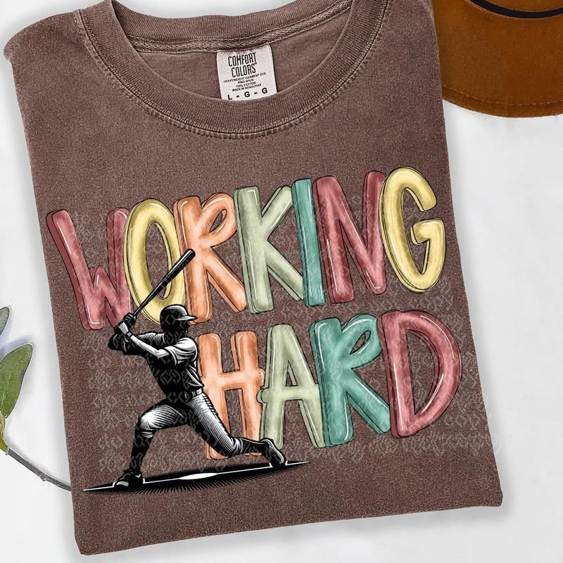 Working Hard Baseball DTF Transfers - THIS IS NOT A SHIRT Hoodie, Sweatshirt | HypeCrazeTee.com
