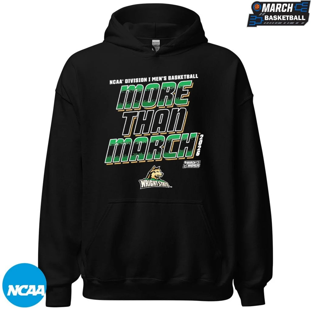 Wright State Raiders Green 2026 NCAA I Men’s Basketball March Madness More Than March T-shirts