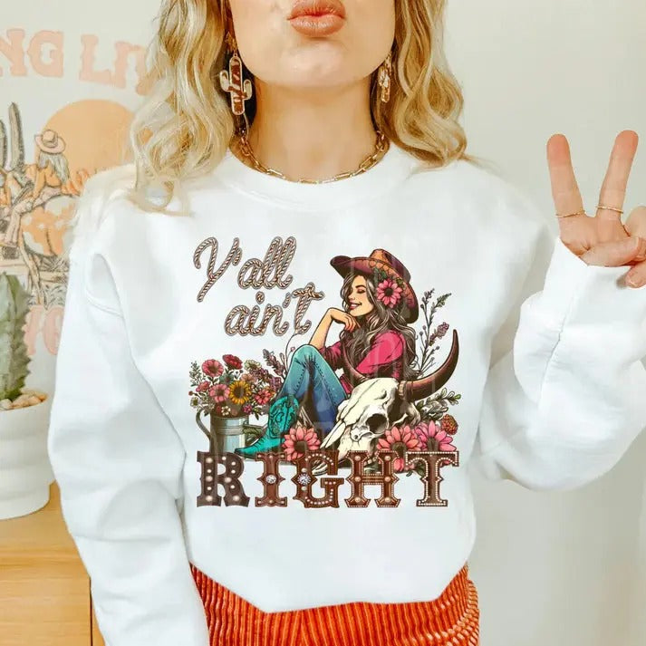 Y'all Ain't Right DTF Transfers - THIS IS NOT A SHIRT Hoodie, Sweatshirt | HypeCrazeTee.com