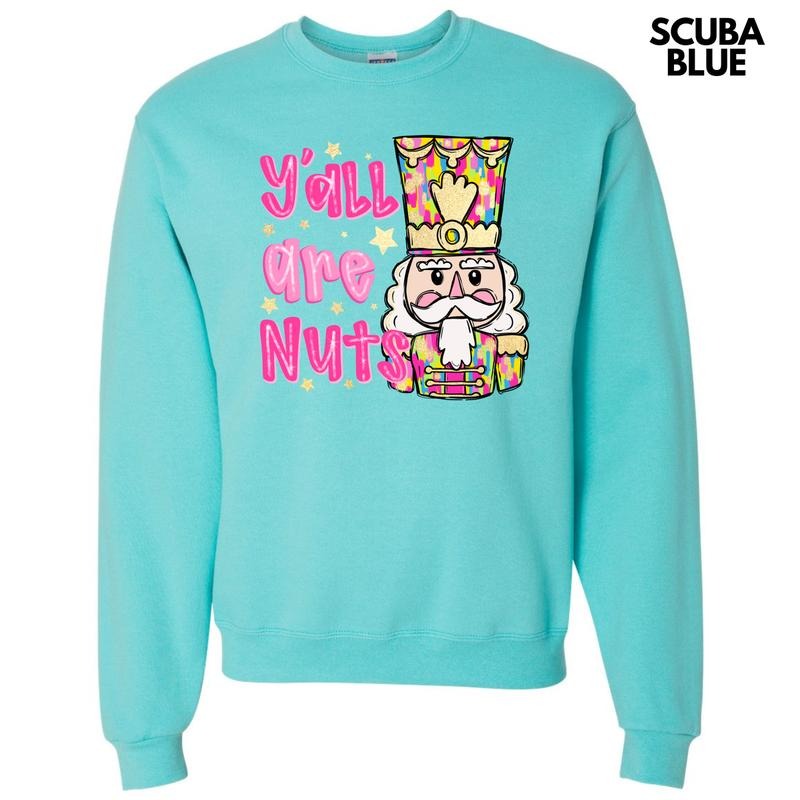 Y'all Are Nuts Sweatshirt 'NLB' T-Shirts, Hoodie | HypeCrazeTee.com
