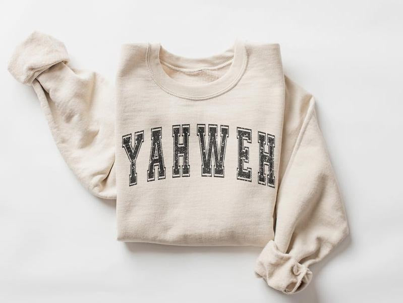 YAHWEH Sweatshirt, YAHWEH Crewneck, Christian Sweatshirt, Christian Crewneck, YAHWEH Shirt, Christian Gifts  T-shirt,...