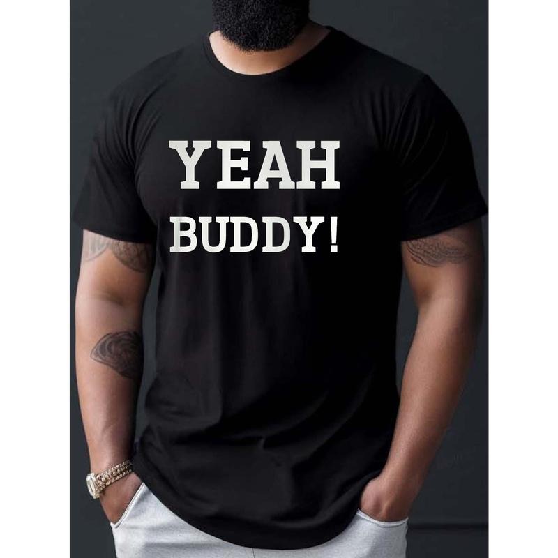 YEAH BUDDY! Letters Print Casual Crew Neck Short Sleeves For Men, Quick-drying Comfy Casual Summer T-Shirt For Daily Wear...