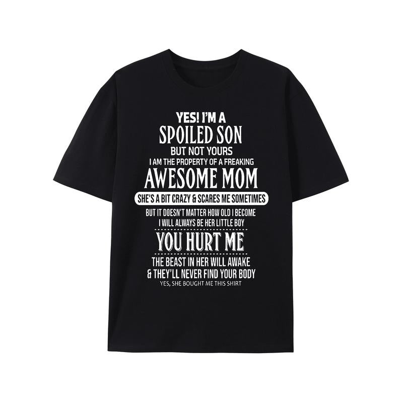 Yes L'm A Spoiled Son But Not Yours Freaking Awesome MomT-Shirt Hoodie, Sweatshirt | HypeCrazeTee.com