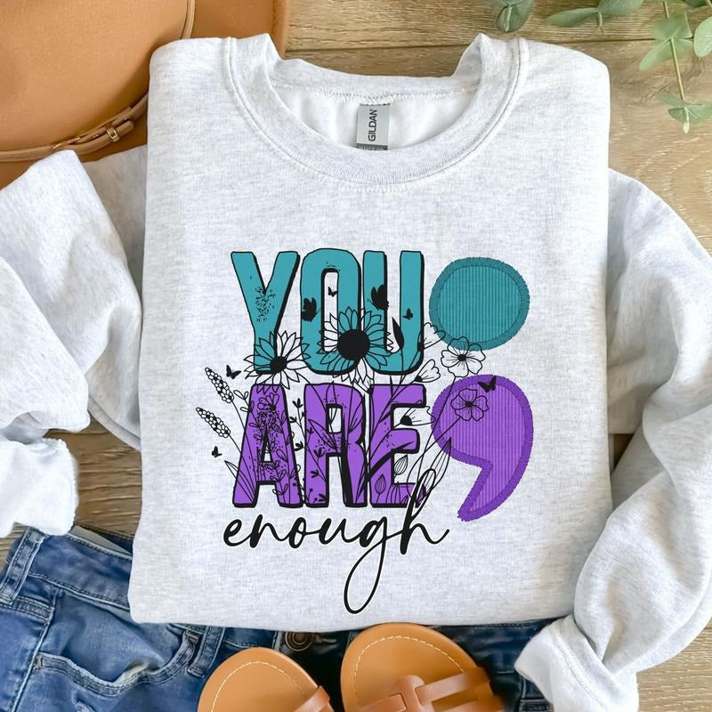 You Are Enough Ash Grey Sublimation T-Shirts, Hoodie, Sweatshirt