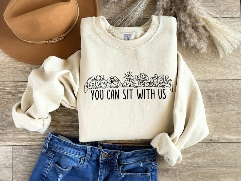 You Can Sit With Us, Christian T-Shirt, Religious Gift, Jesus, Easter Hoodie and Sweater; T-shirt Sweatshirt