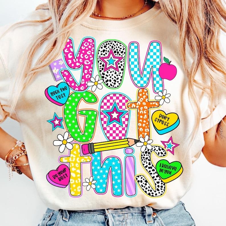 You Got This Test Day State Testing Coordinator Teacher Summer Staar T-Shirt Hoodie, Sweatshirt | HypeCrazeTee.com