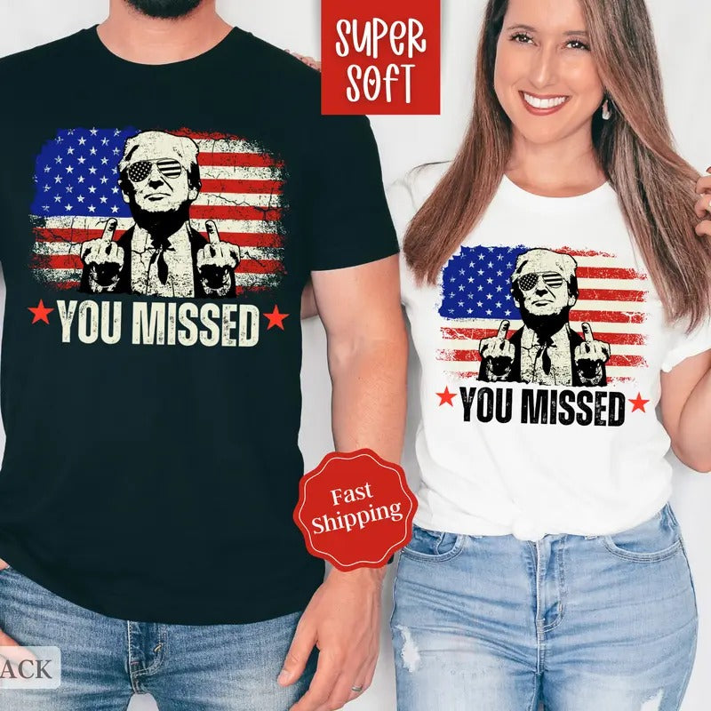 You Missed Trump Shirt, Funny Election 2024 Tshirt,  Trump For President Tee Hoodie, Sweatshirt | HypeCrazeTee.com