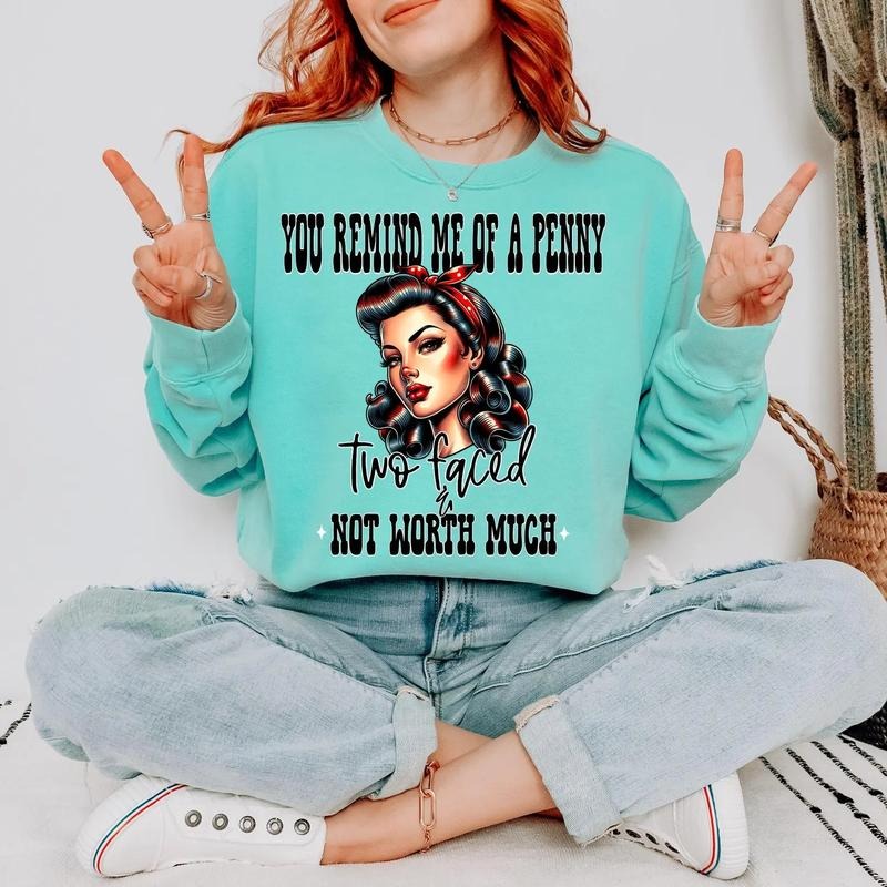 You Remind me of a Penny DTF Transfers - THIS IS NOT A SHIRT Hoodie, Sweatshirt | HypeCrazeTee.com