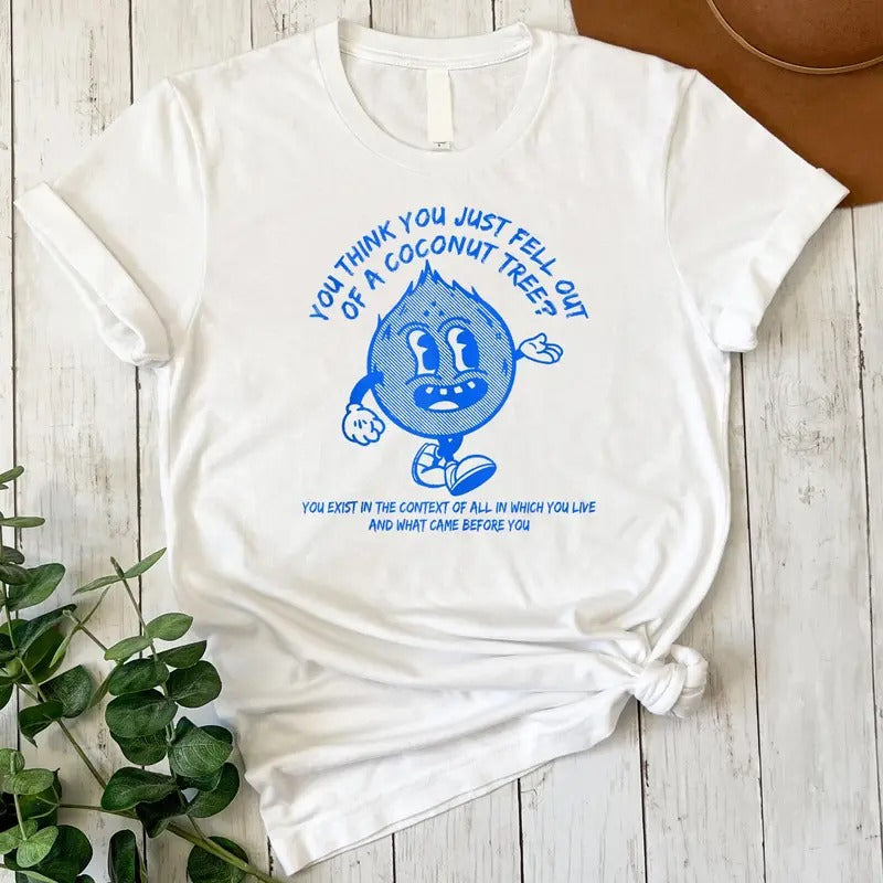 You Think You Fell Out Of A Coconut Tree? Kamala Harris T-Shirt Hoodie, Sweatshirt | HypeCrazeTee.com