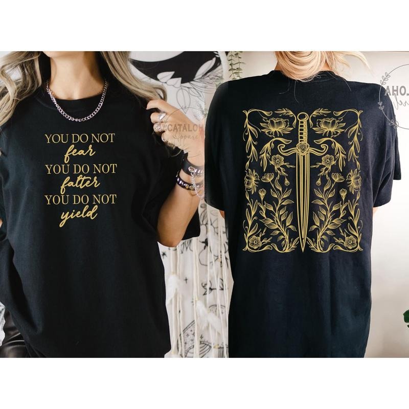 You do not yield Shirt, Throne Of Glass, ACOWAR, Aelin quote shirt, Kingdom Of Ash shirt, Fireheart, Acotar gift, Rowan...