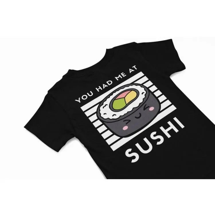 You had me at sushi Cute kawaii sushi t shirt, Sushi Tee shirt, Japanese vacation T shirt gift, quirky food humour t...