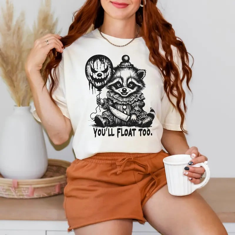 You'll Float Too Horror Raccoon Halloween Shirt, Halloween Shirt, Trick Or Treat, Halloween Gift, Spooky Season Tee...