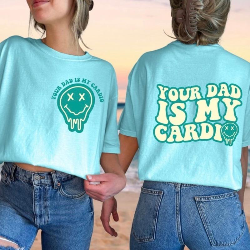 Your dad is my cardio comfort colors shirt Hoodie, Sweatshirt | HypeCrazeTee.com