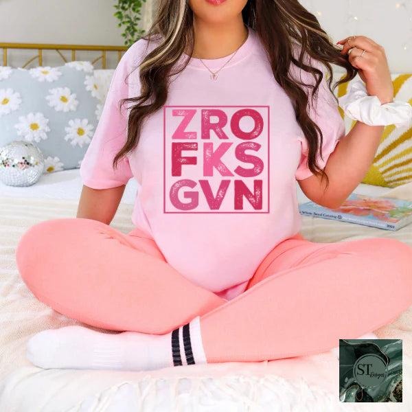 Zero Fks Given Tshirt Hoodie, Sweatshirt | HypeCrazeTee.com