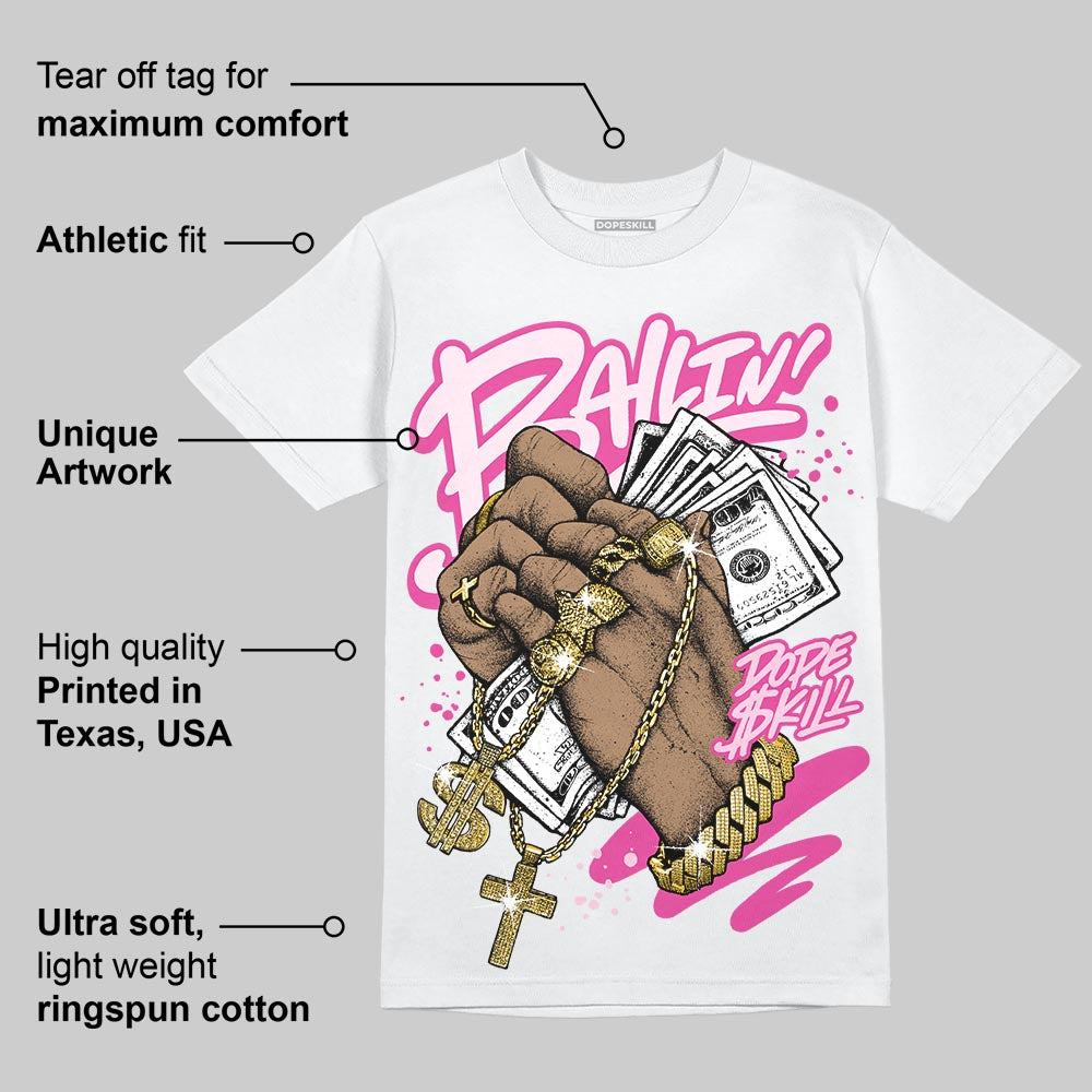 Triple Pink Dunk DopeSkill T-Shirt Always Ballin' Graphic