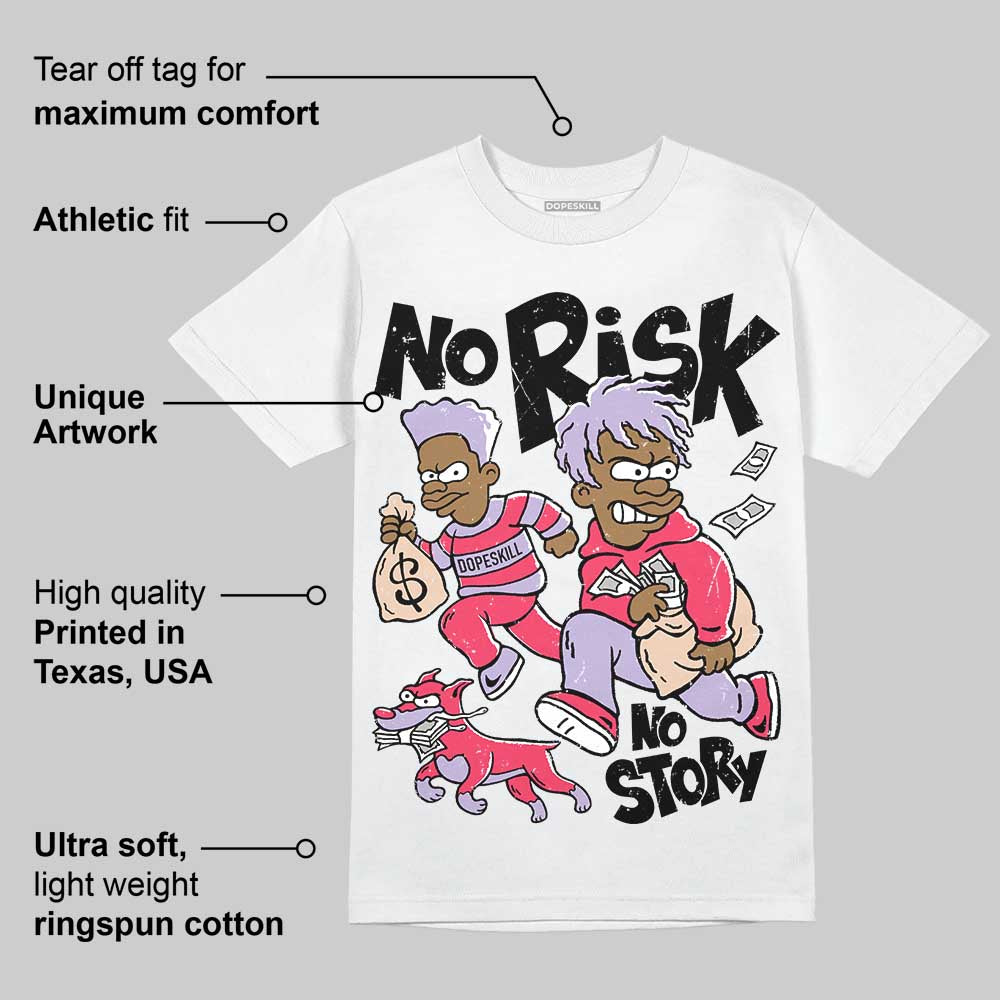 Peanut Butter Jelly 5s DopeSkill T-Shirt No Risk No Story Graphic
