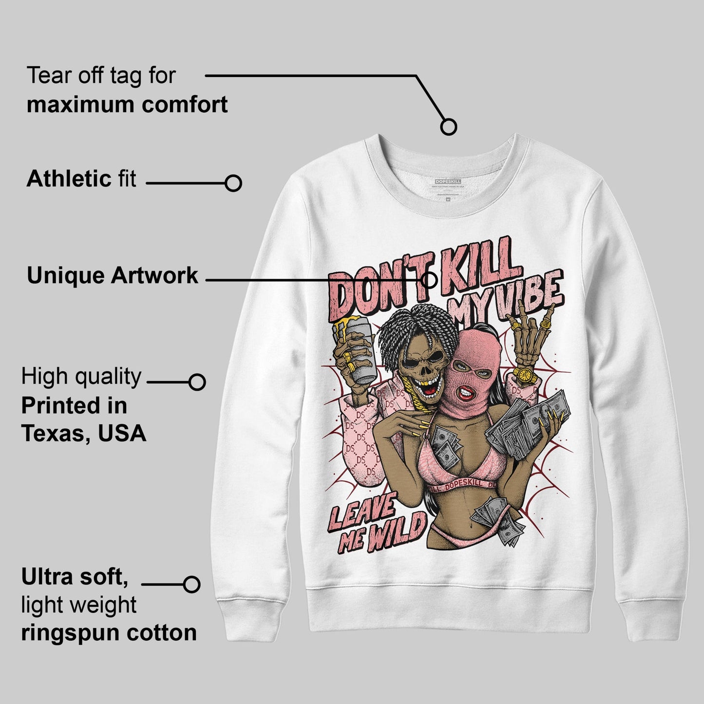 VALENTINE'S Day 3s DopeSkill Sweatshirt Don't Kill My Vibe Graphic