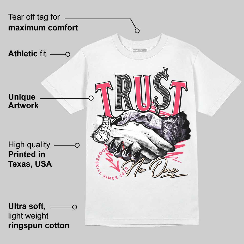 Peanut Butter Jelly 5s DopeSkill T-Shirt Trust No One Graphic