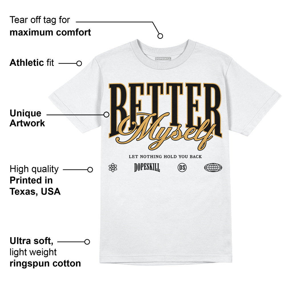 Gratitude 11s DopeSkill T-Shirt Better Myself Graphic
