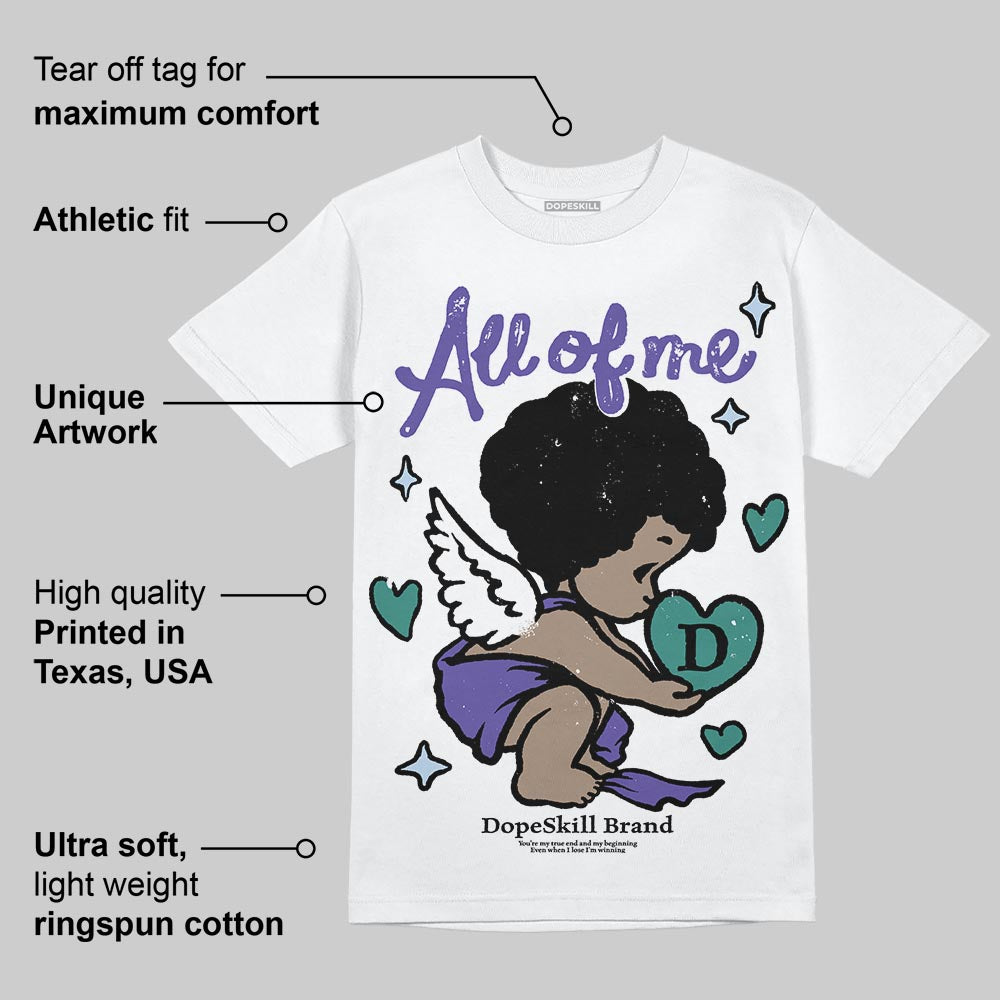 Grape 5s DopeSkill T-Shirt All Of Me Graphic