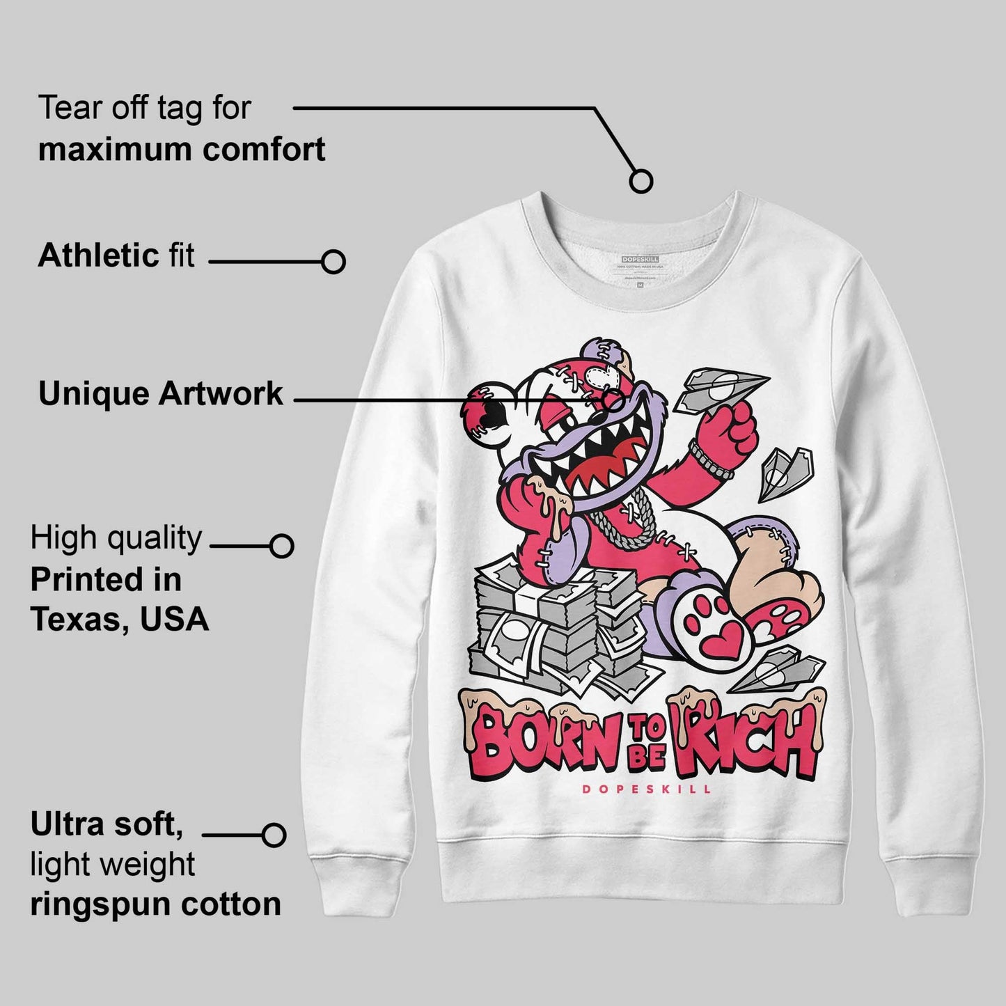 Peanut Butter Jelly 5s DopeSkill Sweatshirt Born To Be Rich Graphic
