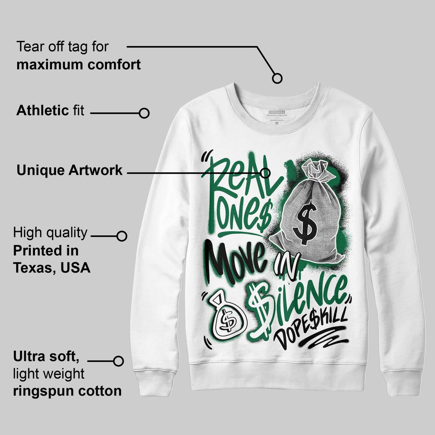 Pine Green 13s DopeSkill Sweatshirt Real Ones Move In Silence Graphic